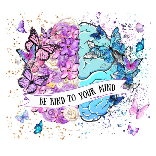 Be kind to your mind