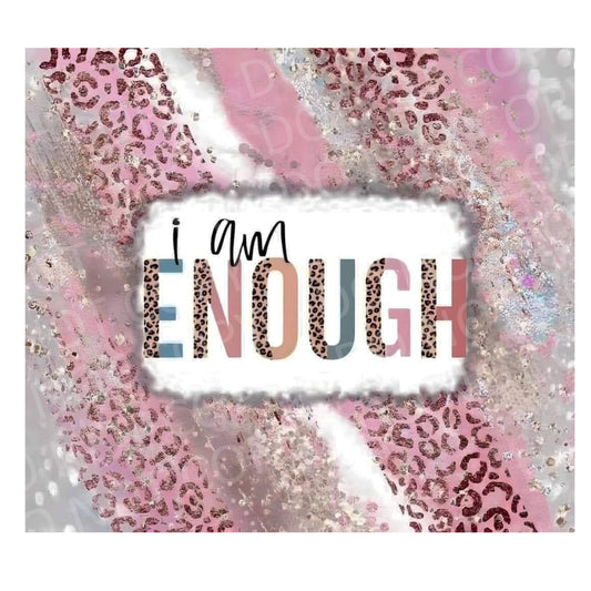 I am enough