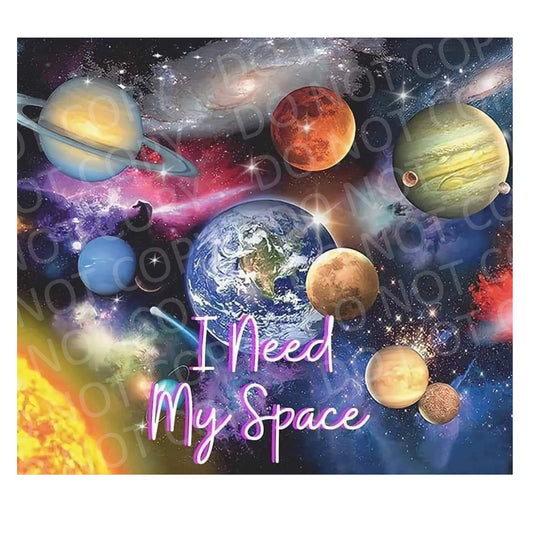 I need my space