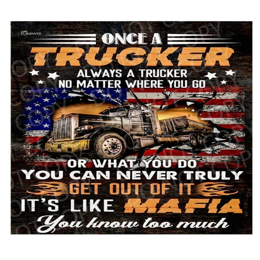 Once a trucker